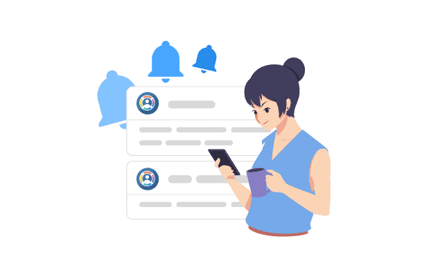 Illustration of a woman checking notifications on her phone while holding a cup, with alert icons and message cards in the background.