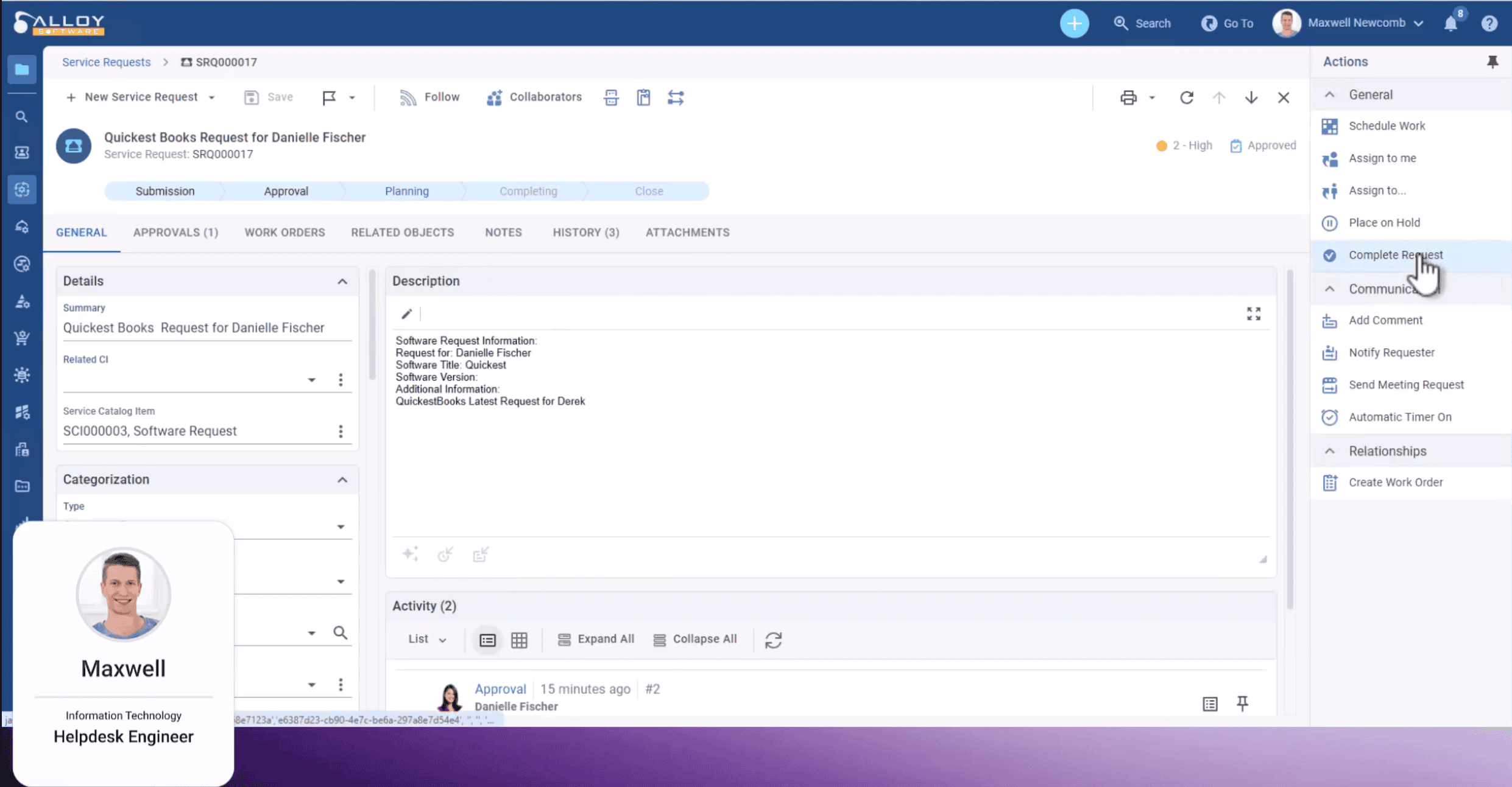 Maxwell Newcomb prepares to complete Danielle Fischer's approved QuickBooks software request in Alloy Self Service Portal.