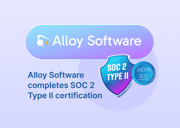 Alloy Software announces completion of SOC 2 Type II certification, shown with company logo and security badges.