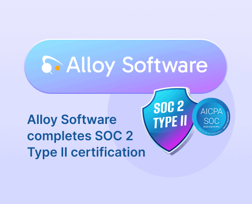 Alloy Software announces completion of SOC 2 Type II certification, shown with company logo and security badges.