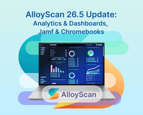 AlloyScan 26.5 update banner highlighting Analytics, Dashboards, Jamf, and Chromebooks.