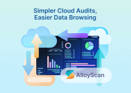 “Simpler Cloud Audits, Easier Data Browsing” above an AlloyScan dashboard illustration with clouds and data-transfer arrows.